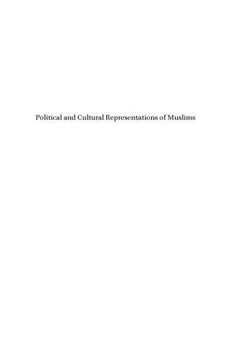 Political and Cultural Representations of Muslims: Islam in the Plural