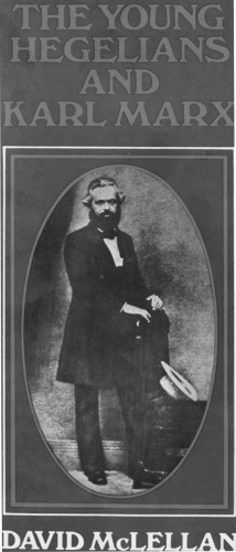The Young Hegelians and Karl Marx