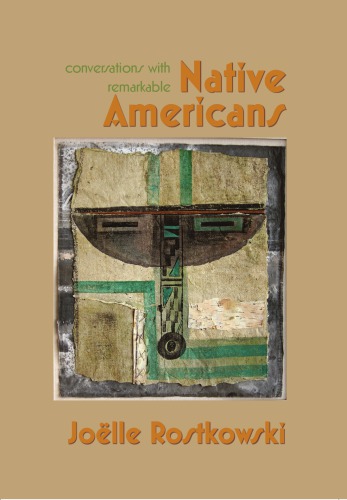 Conversations With Remarkable Native Americans