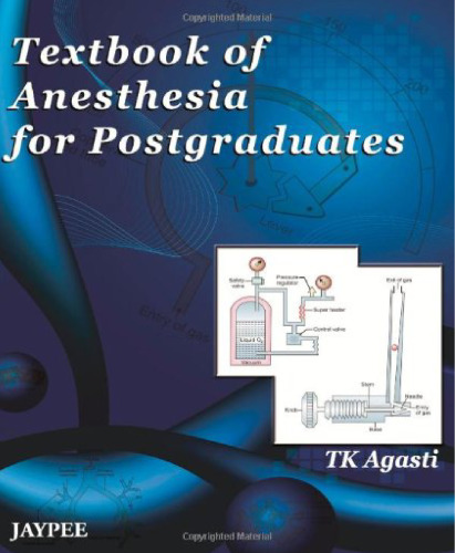 Textbook of anaesthesia for postgraduates