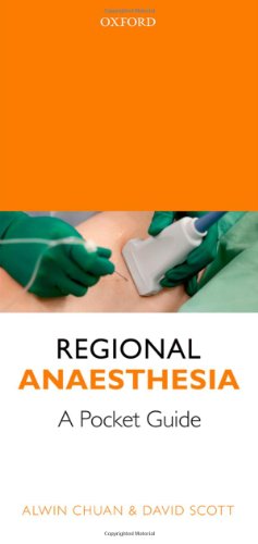 Regional Anaesthesia: A Pocket Guide