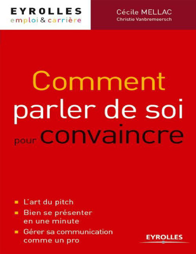 Comment parler de soi pour convaincre