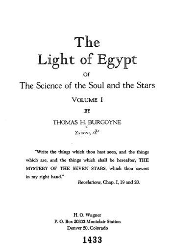 The Light of Egypt volume I or The Science of the Soul and the Stars