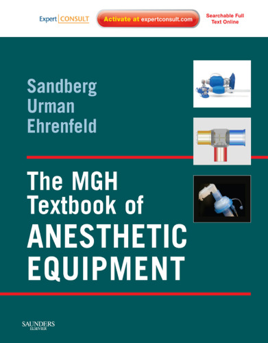 The MGH Textbook of Anesthetic Equipment