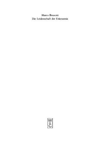 Die Leidenschaft der Erkenntnis : Philosophie und ästhetische Lebensgestaltung bei Nietzsche von Morgenröthe bis Also sprach Zarathustra