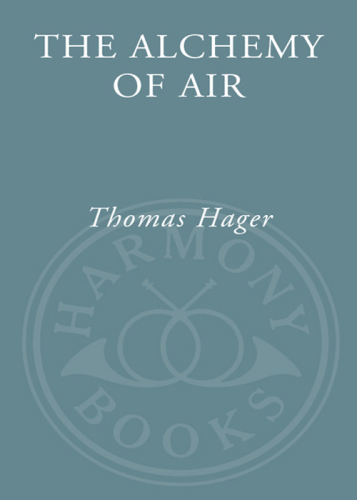 The Alchemy of Air: A Jewish Genius, a Doomed Tycoon, and the Scientific Discovery That Fed the World but Fueled the Rise of Hitler