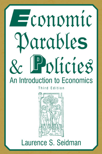 Economic Parables and Policies: An Introduction to Economics