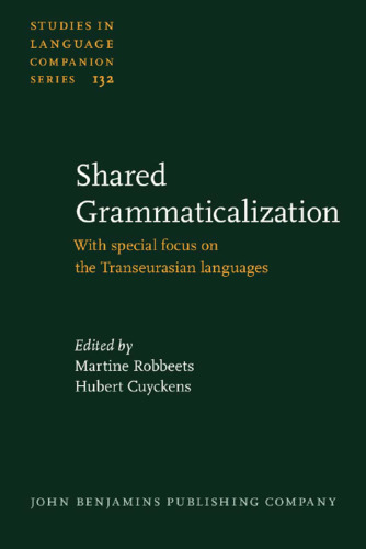 Shared Grammaticalization: With special focus on the Transeurasian languages