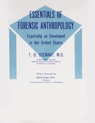 Essentials of Forensic Anthropology, Especially As Developed in the United States