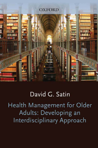 Health Management for Older Adults: Developing an Interdisciplinary Approach