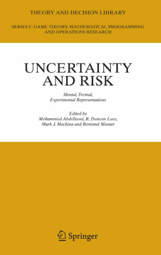 Uncertainty and Risk: Mental, Formal, Experimental Representations
