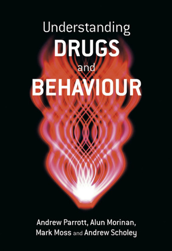 Understanding Drugs and Behaviour