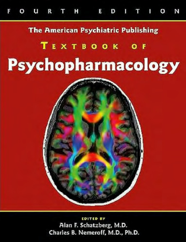 The American Psychiatric Publishing Textbook of Psychopharmacology
