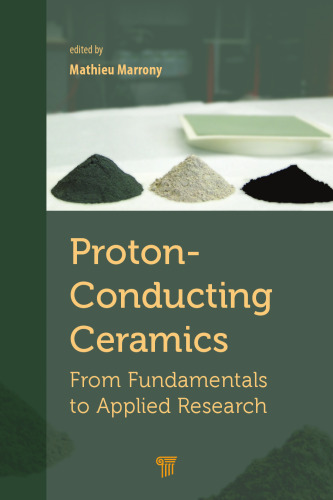 Proton-Conducting Ceramics: From Fundamentals to Applied Research