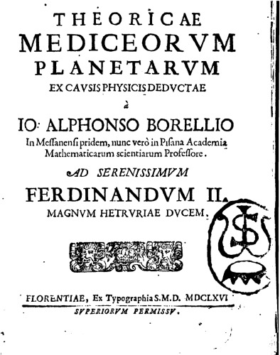 Theoricae mediceorum planetarum ex causis physicis deductae