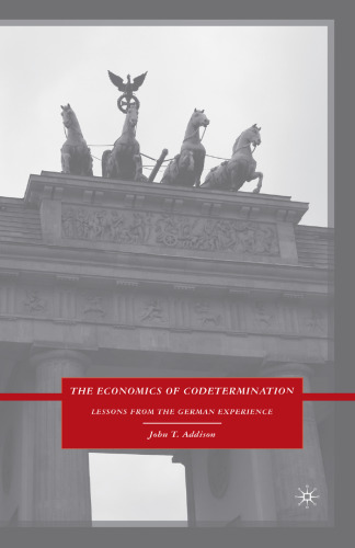 The Economics of Codetermination: Lessons from the German Experience