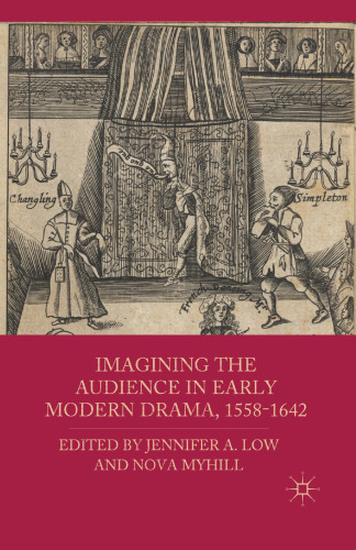 Imagining the Audience in Early Modern Drama, 1558–1642