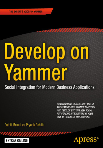 Develop on Yammer: Social Integration for Modern Business Applications