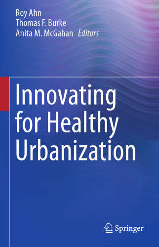 Innovating for Healthy Urbanization