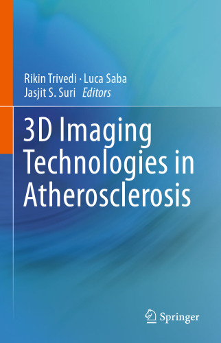 3D Imaging Technologies in Atherosclerosis