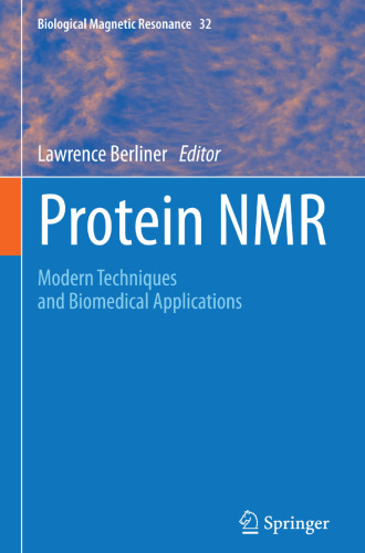 Protein NMR: Modern Techniques and Biomedical Applications