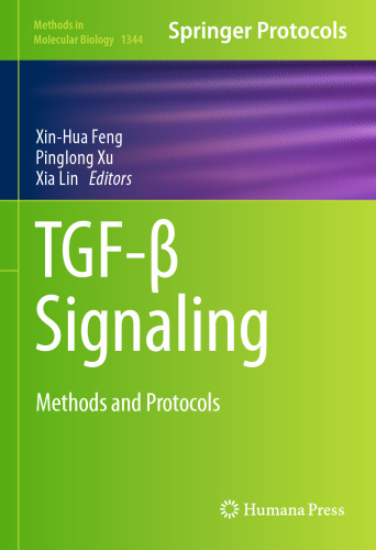 TGF-β Signaling: Methods and Protocols
