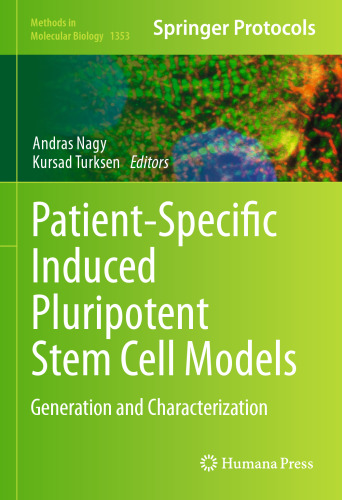 Patient-Specific Induced Pluripotent Stem Cell Models: Generation and Characterization