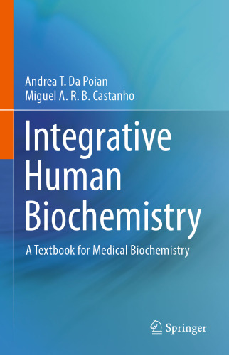 Integrative Human Biochemistry: A Textbook for Medical Biochemistry