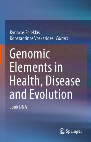 Genomic Elements in Health, Disease and Evolution: Junk DNA
