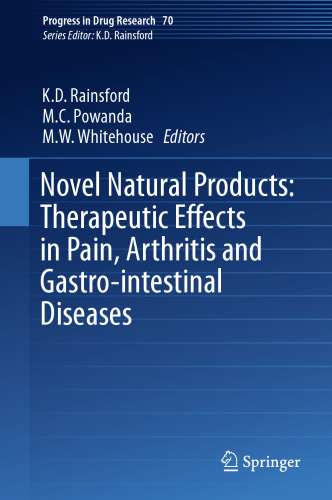 Novel Natural Products: Therapeutic Effects in Pain, Arthritis and Gastro-intestinal Diseases