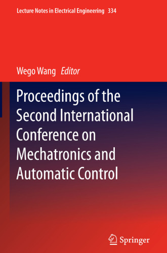 Proceedings of the Second International Conference on Mechatronics and Automatic Control