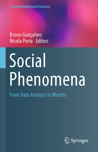 Social Phenomena: From Data Analysis to Models
