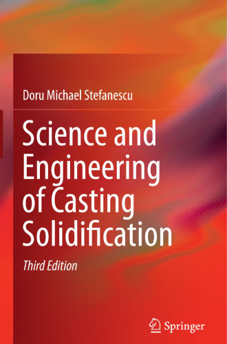Science and Engineering of Casting Solidification