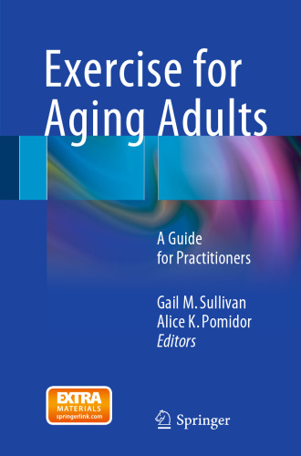 Exercise for Aging Adults: A Guide for Practitioners