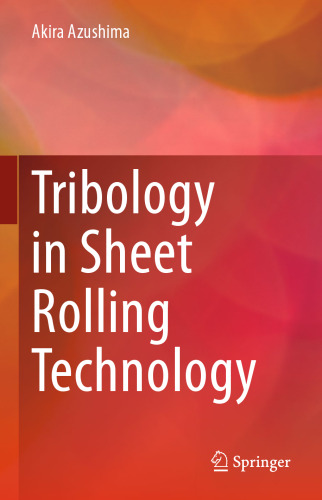 Tribology in Sheet Rolling Technology
