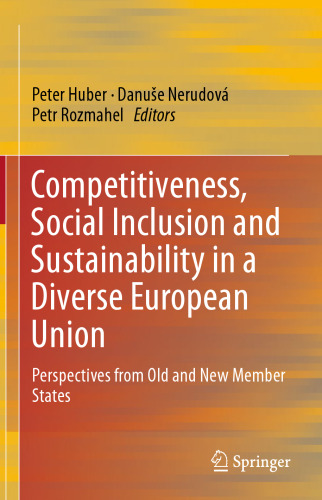 Competitiveness, Social Inclusion and Sustainability in a Diverse European Union: Perspectives from Old and New Member States