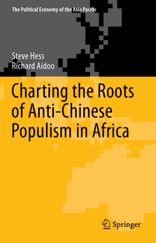 Charting the Roots of Anti-Chinese Populism in Africa