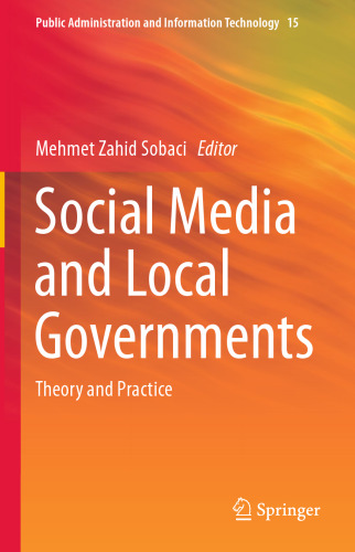 Social Media and Local Governments: Theory and Practice
