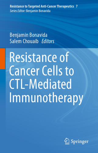 Resistance of Cancer Cells to CTL-Mediated Immunotherapy