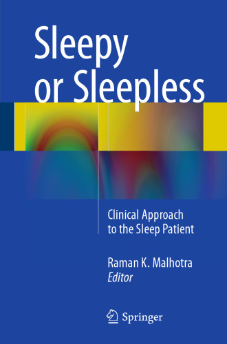 Sleepy or Sleepless: Clinical Approach to the Sleep Patient