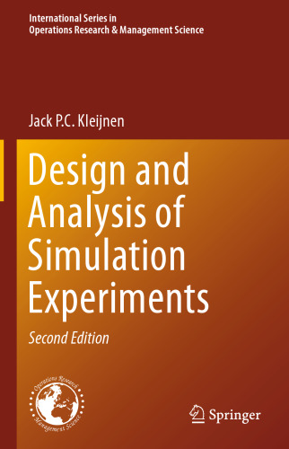 Design and Analysis of Simulation Experiments