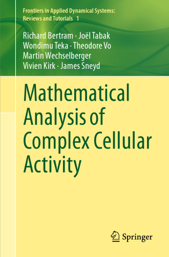 Mathematical Analysis of Complex Cellular Activity