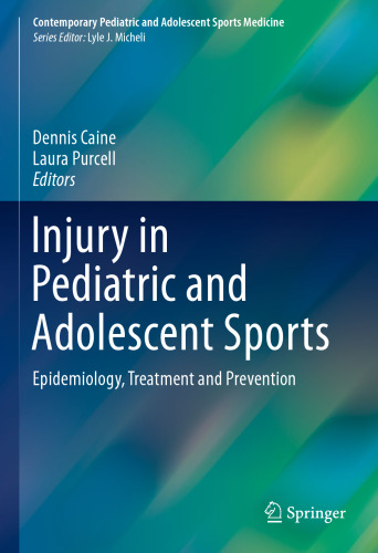 Injury in Pediatric and Adolescent Sports: Epidemiology, Treatment and Prevention