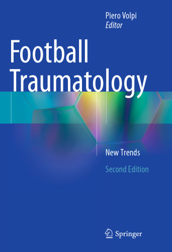 Football Traumatology: New Trends
