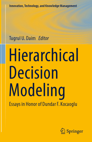 Hierarchical Decision Modeling: Essays in Honor of Dundar F. Kocaoglu