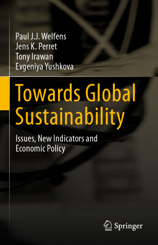 Towards Global Sustainability: Issues, New Indicators and Economic Policy