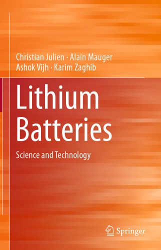 Lithium Batteries: Science and Technology