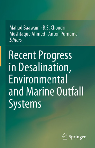 Recent Progress in Desalination, Environmental and Marine Outfall Systems