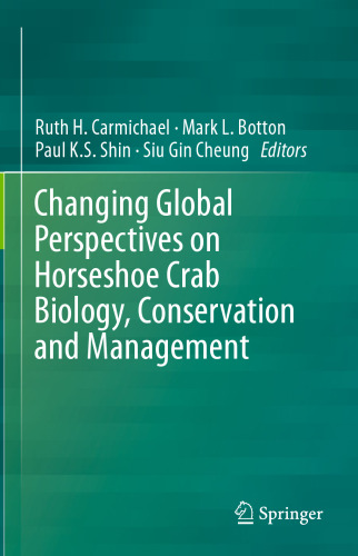 Changing Global Perspectives on Horseshoe Crab Biology, Conservation and Management