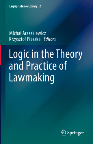 Logic in the Theory and Practice of Lawmaking
